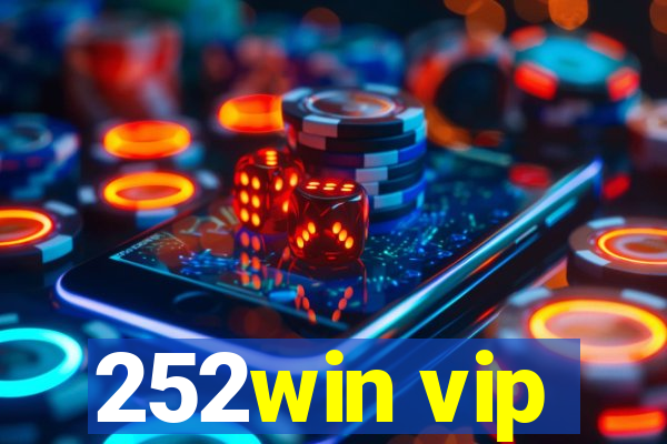 252win vip